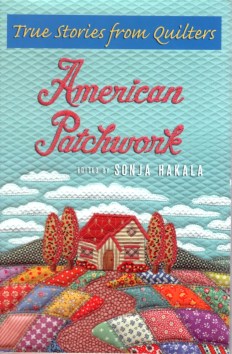American Patchwork—edited by Sonja Hakala